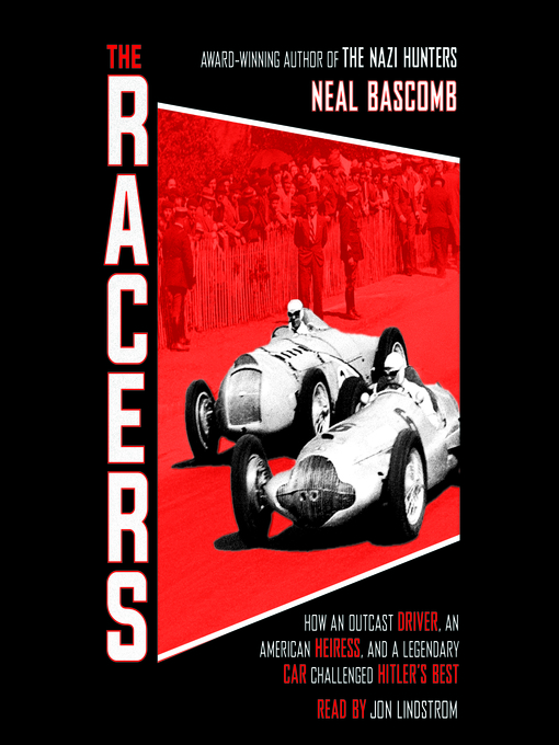 Title details for The Racers by Neal Bascomb - Available